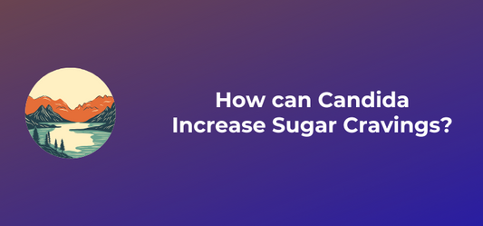 How can Candida Increase Sugar Cravings?